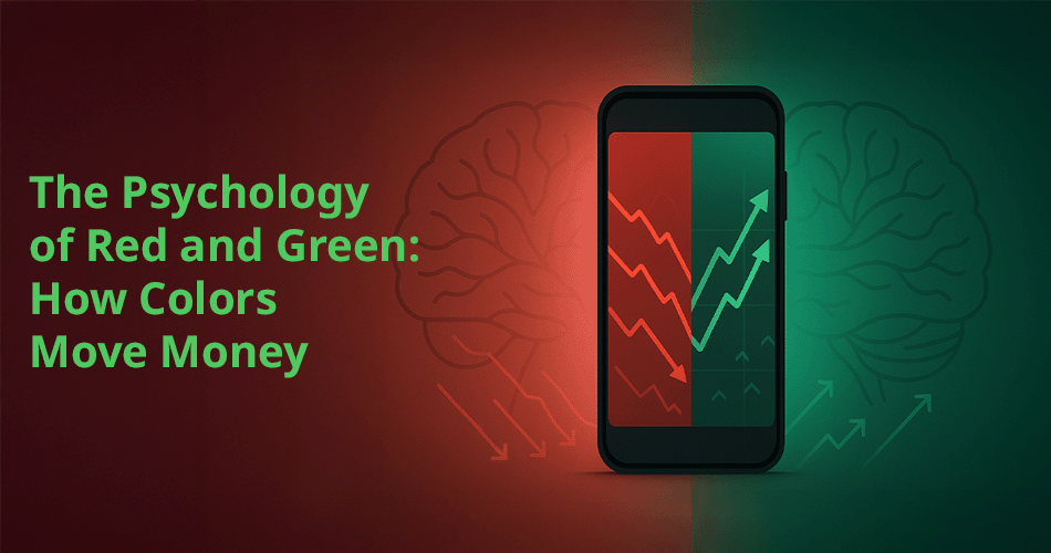 The Psychology of Red and Green: How Colors Move Money